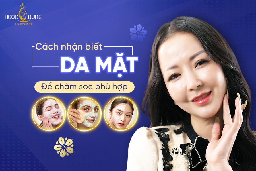 cách nhận biết da mặt