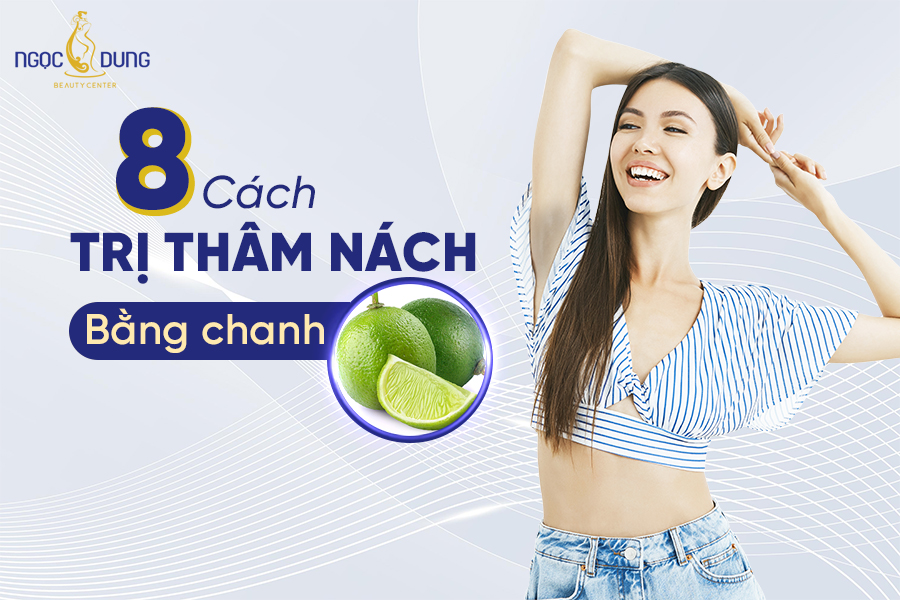 Trị thâm nách bằng chanh