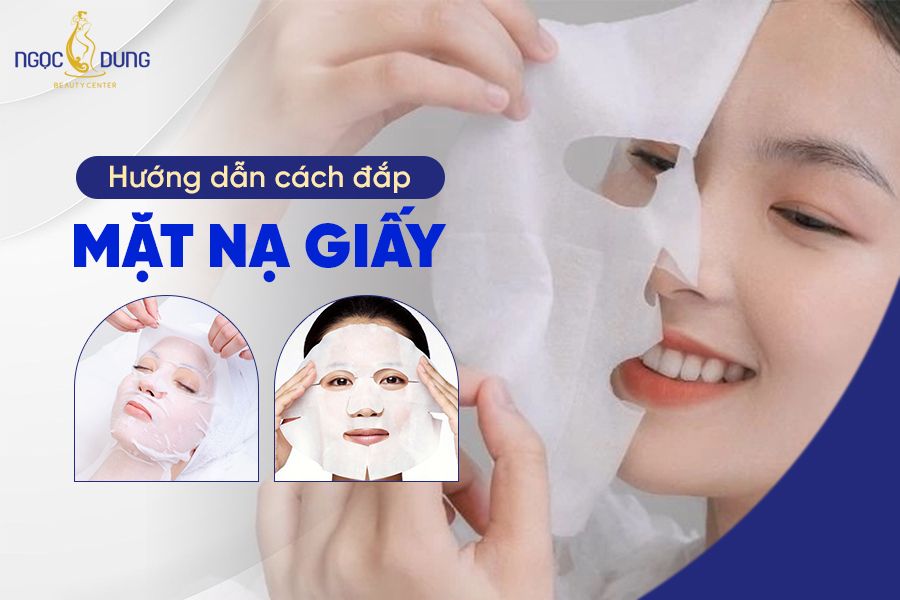 cách đắp mặt nạ giấy